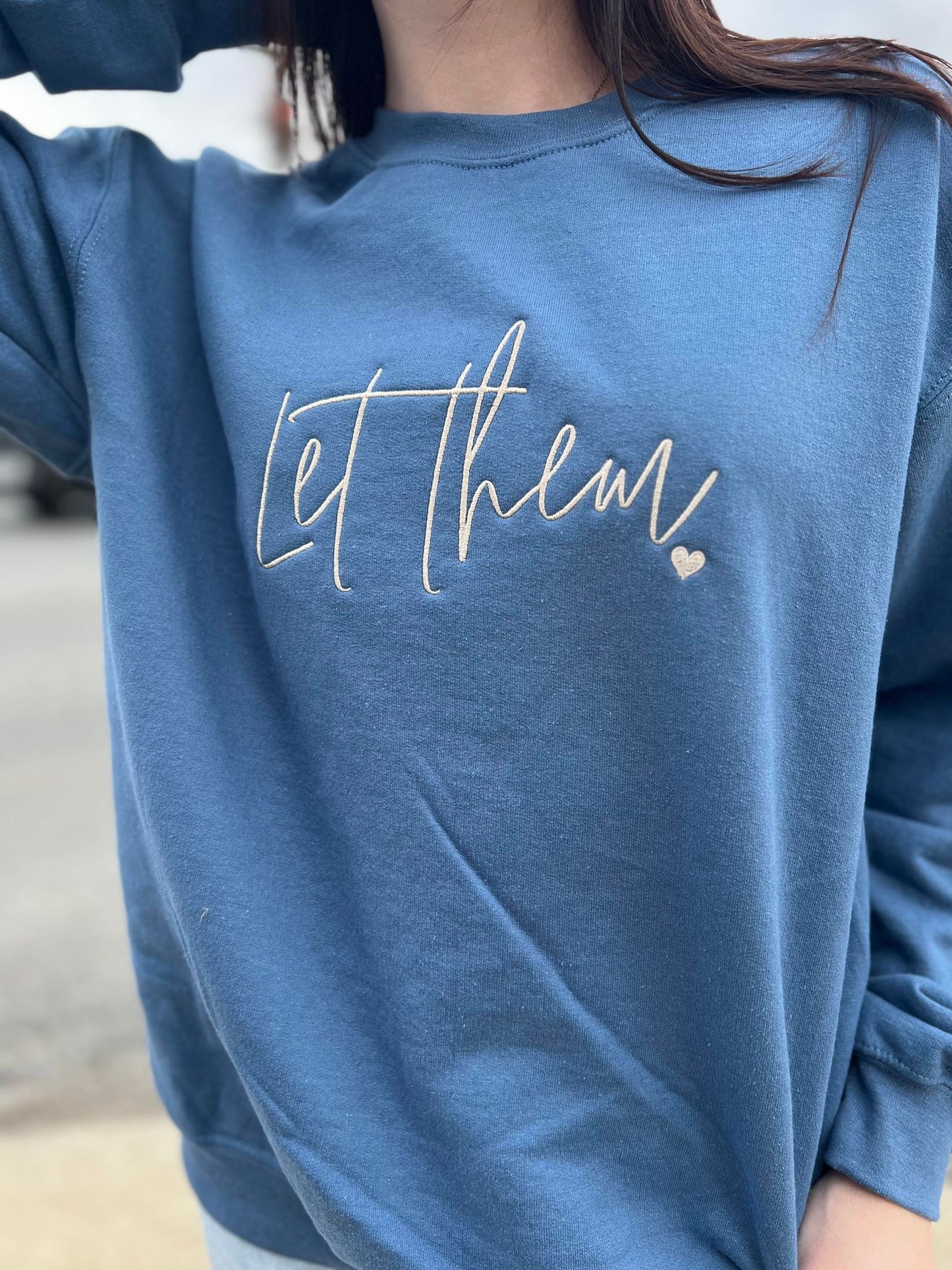Let Them Sweatshirt- ASK Apparel LLC
