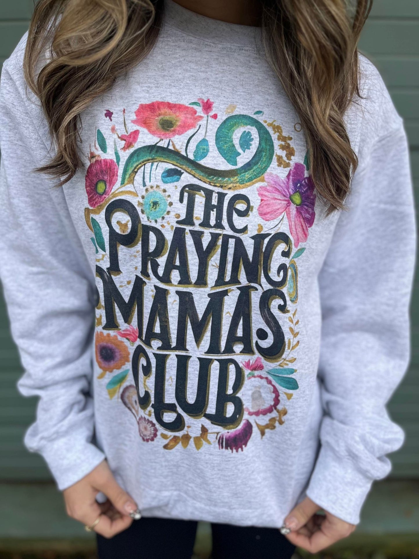 The Praying Mama's Club Sweatshirt- ASK Apparel LLC