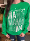 Lucky Mama Sweatshirt- ASK Apparel LLC