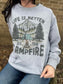 Life is Better by the Campfire Sweatshirt- ASK Apparel LLC
