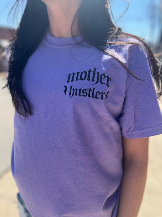 Mother Hustler Tee- ASK Apparel LLC