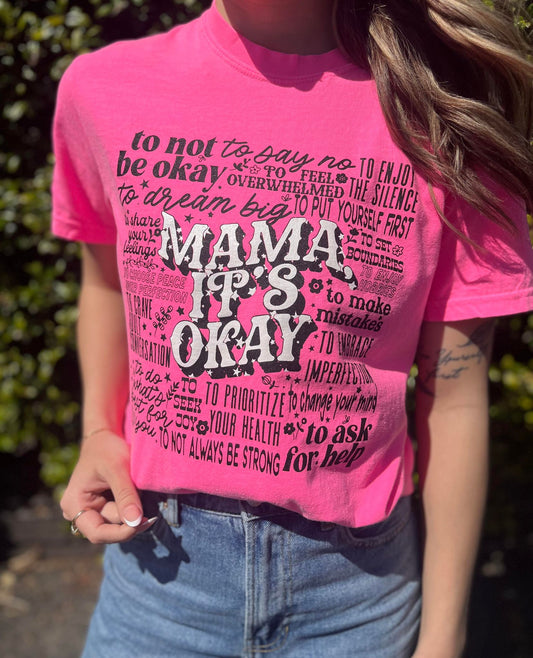 Mama It's Okay Pink Tee- ASK Apparel LLC