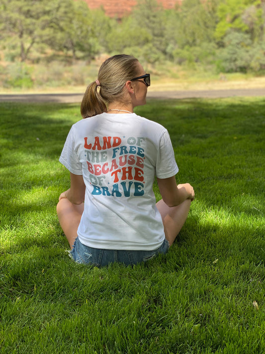 Land of the Free Because of the Brave Tee