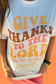 Give Thanks To The Lord Tee