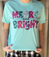 Merry and Bright Tee