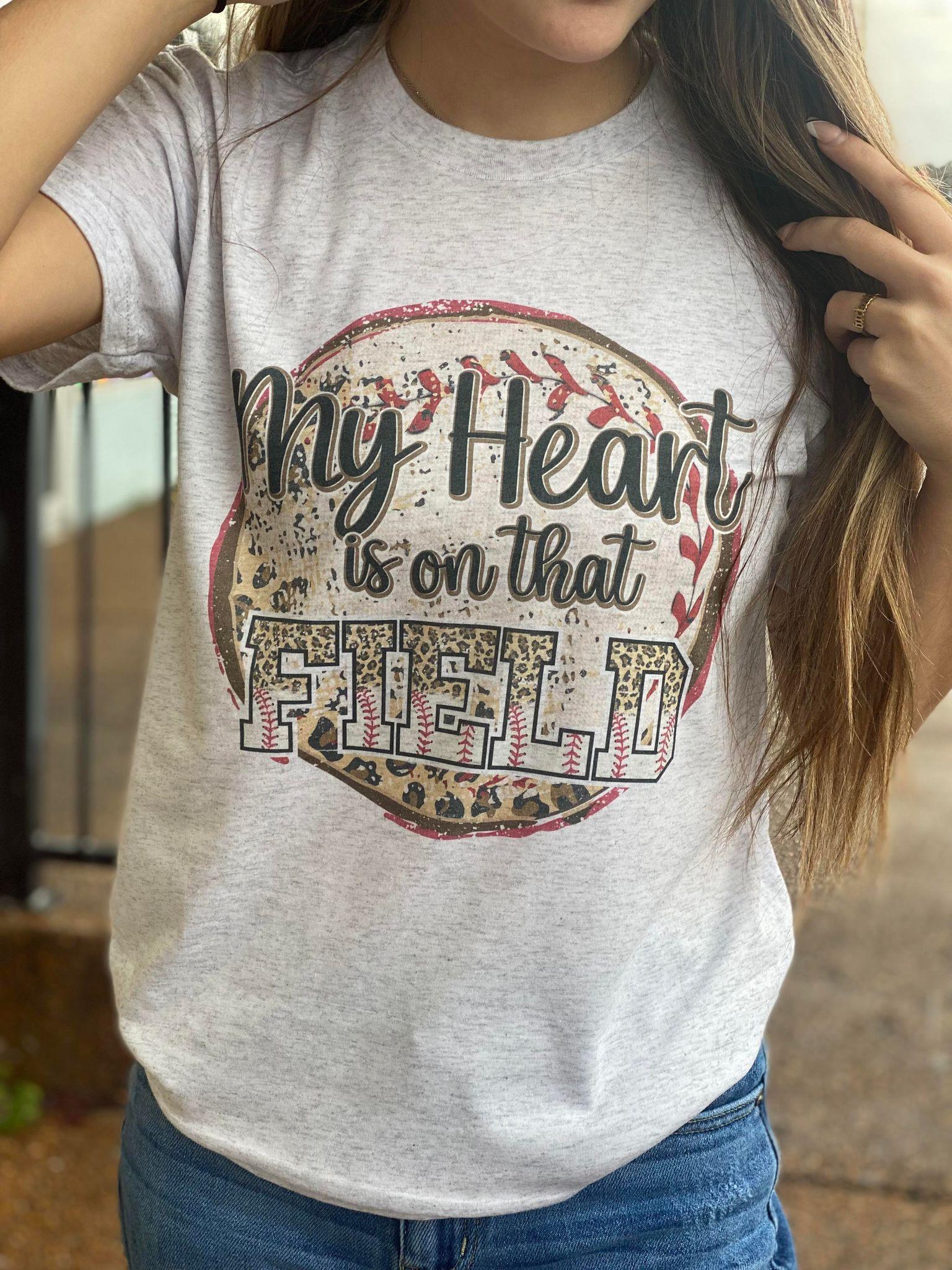 My Heart Is On That Field - ASK Apparel LLC
