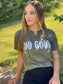 Do Good Distressed Tee-ASK Apparel LLC